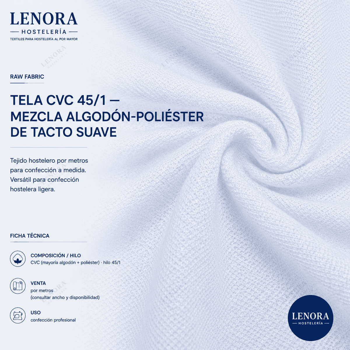 Ficha técnica de la tela CVC 45/1, mezcla de algodón y poliéster de tacto suave